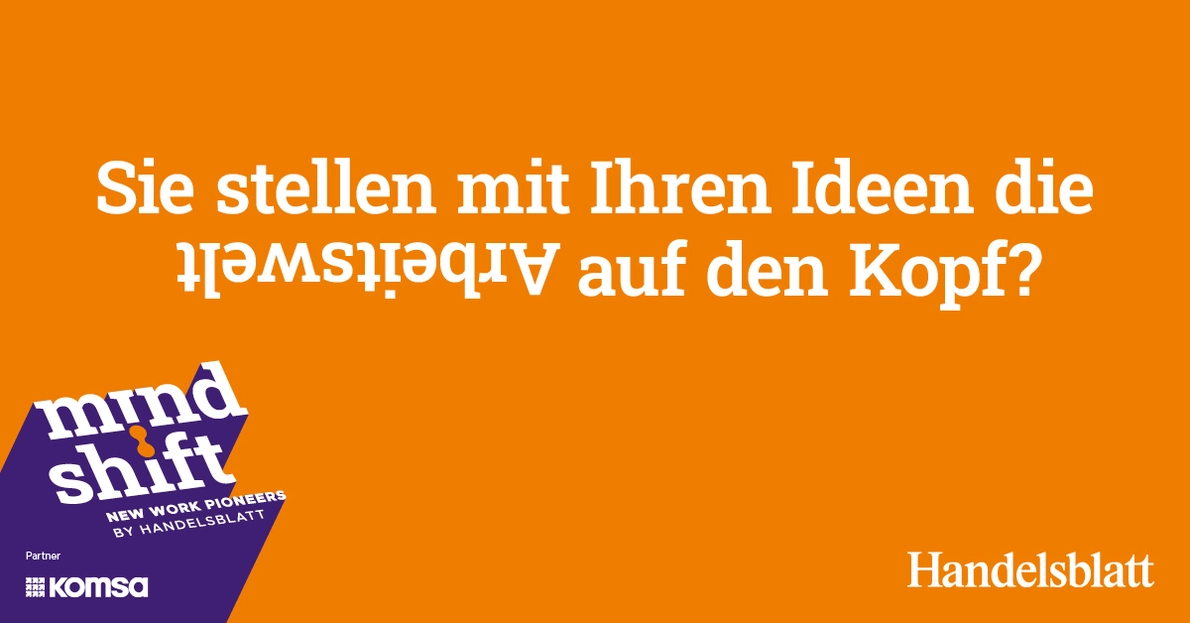 HB Mindshift Sprueche SoMe KOMSA 1200x628px 3 Handelsblatt Mindshift Award Spruch