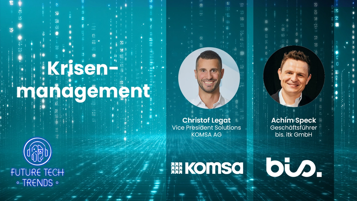 KOMSA FutureTech 08 Krisenmanagement 2025 01 Header KOMSA FutureTech 08 Krisenmanagement 2025 01 Header